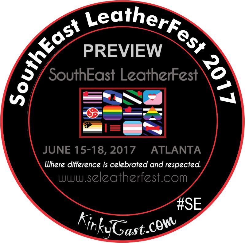 Special Edition SouthEast LeatherFest 2017 Preview